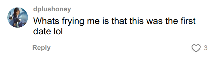 A comment about a woman's first date being like a video game with quests A comment about a woman's first date being like a video game with quests