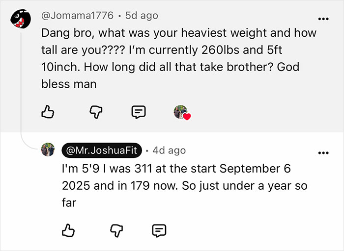 A screenshot of a YouTube comment asking for the heaviest weight and height of the person in the weight loss transformation, and the creator's response. A screenshot of a YouTube comment asking for the heaviest weight and height of the person in the weight loss transformation, and the creator's response.