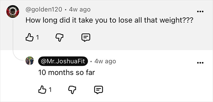 A screenshot of a YouTube comment section asking about the duration of the weight loss transformation, and the creator's reply. A screenshot of a YouTube comment section asking about the duration of the weight loss transformation, and the creator's reply.