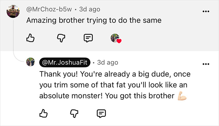 A comment on social media congratulating a user's weight loss transformation and Mr. JoshuaFit's encouraging reply. A comment on social media congratulating a user's weight loss transformation and Mr. JoshuaFit's encouraging reply.