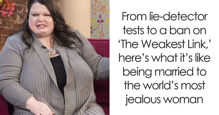 World’s Most Jealous Woman” Bans Partner From Watching Shows With Women In Them, And That’s Not All