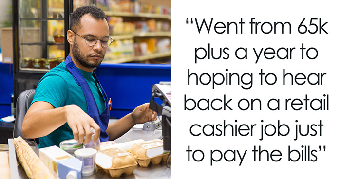 54 Experienced Workers Who Never Thought Finding Another Job Would Be This Hard