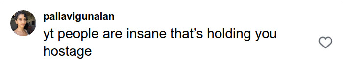 Comment about people holding someone hostage on social media Comment about people holding someone hostage on social media