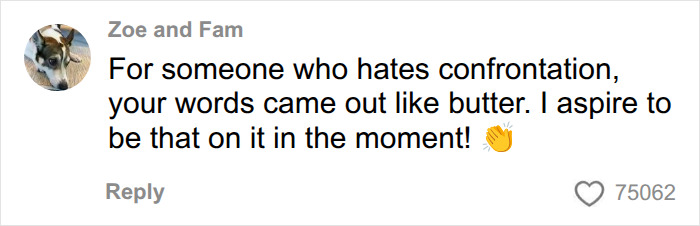 Social media comment supporting a bystander who confronted a Karen.