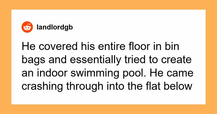 The Tenants From Hell: 72 Landlords Share Stories They Still Can’t Believe