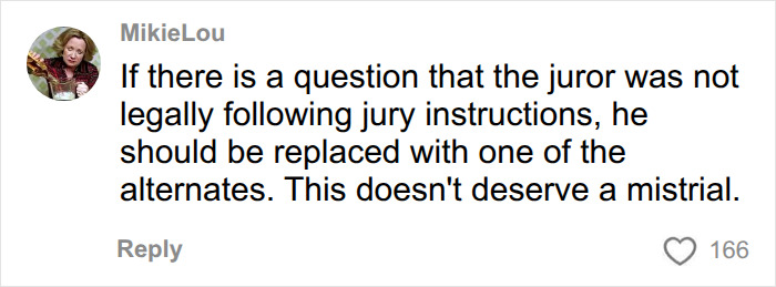 A comment suggesting replacing a juror not following instructions, not declaring a mistrial in the Lindsay Clancy trial. A comment suggesting replacing a juror not following instructions, not declaring a mistrial in the Lindsay Clancy trial.