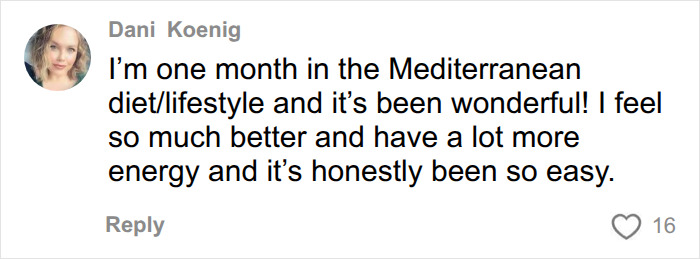 A comment from Dani Koenig stating her positive experience on the Mediterranean diet, feeling better and having more energy.
