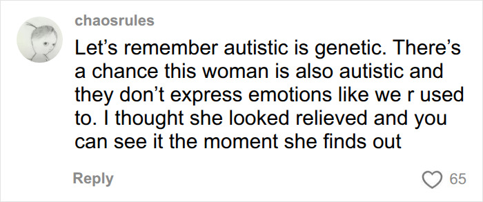 A social media comment suggesting the mom's reaction is due to being autistic after her missing son was found.