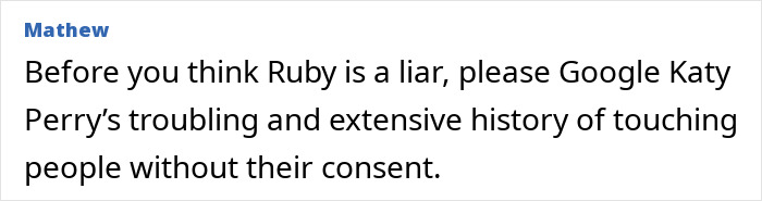 A comment by Mathew urging people to Google Katy Perry history regarding consent A comment by Mathew urging people to Google Katy Perry history regarding consent