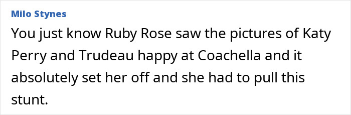 A social media post talking about Ruby Rose seeing photos of Katy Perry and Trudeau A social media post talking about Ruby Rose seeing photos of Katy Perry and Trudeau