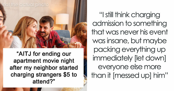 Greedy Neighbor Ruins Movie Night For The Entire Building After Trying To Make A Quick Buck From It