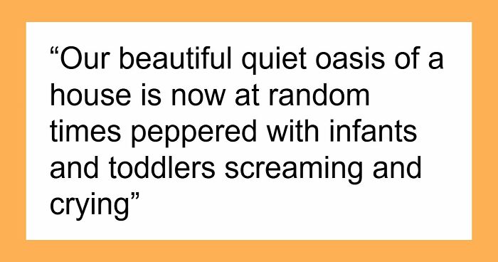 Couple Struggles As Their Childfree Life Turns Into Listening To Screaming Infants And Toddlers Every Day
