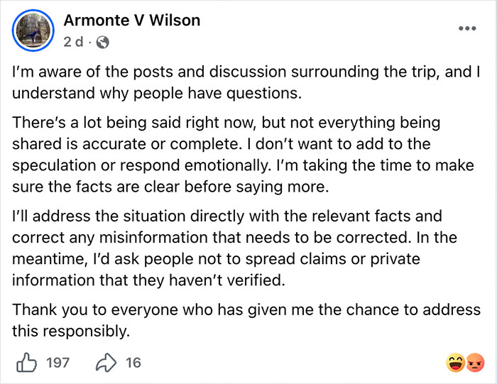 Facebook post by Armonte V Wilson, the alleged cruise ticket scammer, addressing posts and discussion about a trip. Facebook post by Armonte V Wilson, the alleged cruise ticket scammer, addressing posts and discussion about a trip.