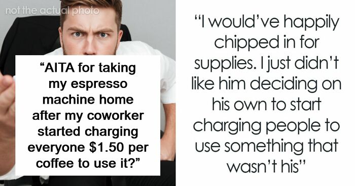 Office Worker Takes Coffee Machine Home After Finding Out Colleague Has Been Charging People For It