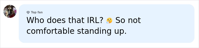 Comment questioning who does the pose in real life Comment questioning who does the pose in real life