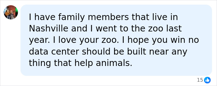 A comment about family members in Nashville, loving the Nashville Zoo, and opposing a data center near animals.