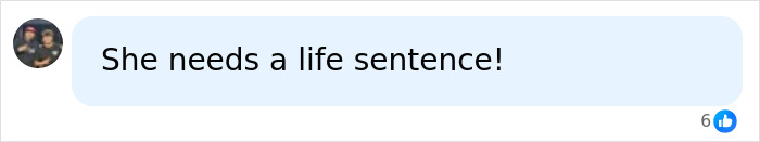A comment suggesting that the Mom accused of holding stepson captive needs a life sentence. A comment suggesting that the Mom accused of holding stepson captive needs a life sentence.