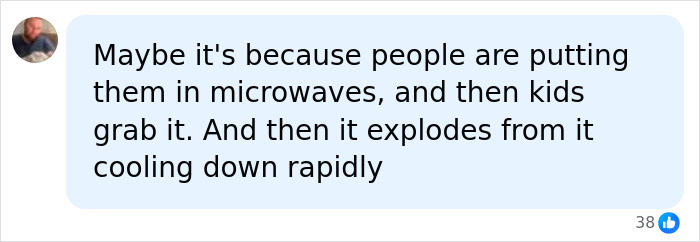 Screenshot of a social media comment discussing squishy toys exploding if microwaved and rapidly cooled, posing injury risks. Screenshot of a social media comment discussing squishy toys exploding if microwaved and rapidly cooled, posing injury risks.