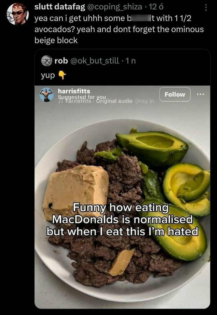 Hilarious food meme featuring a plate of beef, avocado, and an ominous beige block of butter.