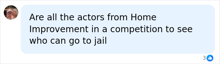 Comment about Home Improvement actors and jail, referencing Jonathan Taylor Thomas