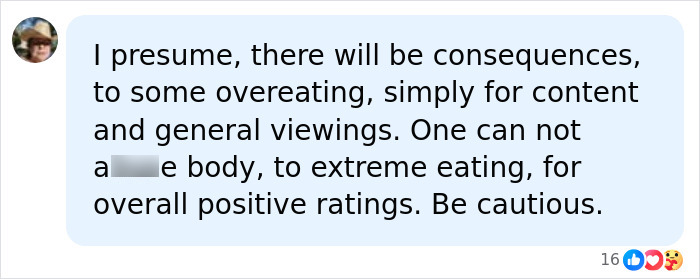 A social media comment from a user cautioning against extreme eating for content, highlighting the dangerous condition linked to it for a mukbang star.