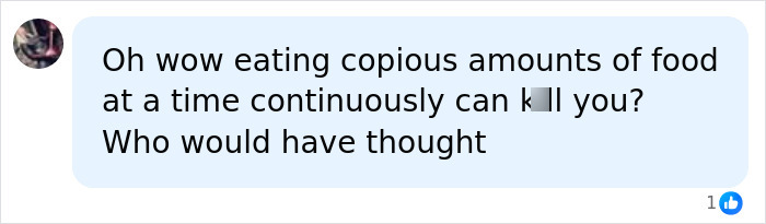 A social media comment discussing the dangers of extreme eating, and its link to a dangerous condition.