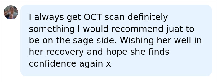 A user recommending an OCT scan to prevent losing her eye due to a hidden tumor.