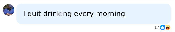 Text message humorously stating quitting drinking every morning Text message humorously stating quitting drinking every morning