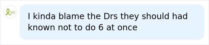 A social media comment blaming doctors for performing 6 cosmetic procedures at once on a woman. A social media comment blaming doctors for performing 6 cosmetic procedures at once on a woman.
