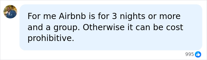 A social media comment regarding an Airbnb stay, noting cost for 3 nights or more for a group. A social media comment regarding an Airbnb stay, noting cost for 3 nights or more for a group.