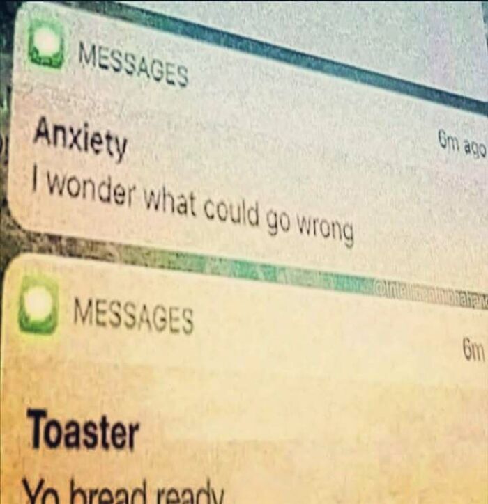 A funny notification meme featuring anxiety and a toaster, classified under edgy and hilarious memes.