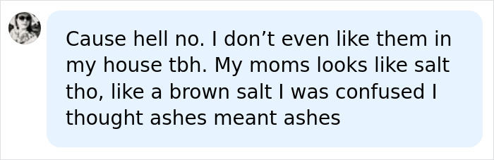 A comment expressing confusion about the appearance of ashes, relating to the stage actress eating ashes.