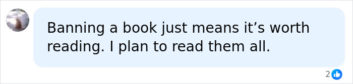 A social media comment: Banning a book just means it's worth reading. I plan to read all Stephen King books. A social media comment: Banning a book just means it's worth reading. I plan to read all Stephen King books.