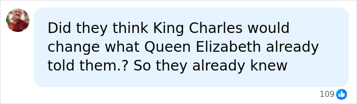 Screenshot of a social media comment questioning if King Charles would change Queen Elizabeths decisions, regarding Harry and Meghan. Screenshot of a social media comment questioning if King Charles would change Queen Elizabeths decisions, regarding Harry and Meghan.
