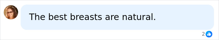 A social media comment saying, "The best breasts are natural." about the perfect breast shape.