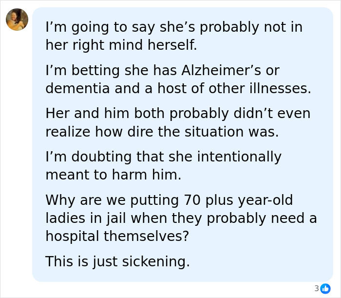 A social media comment suggesting the woman arrested might have Alzheimer's or other illnesses.