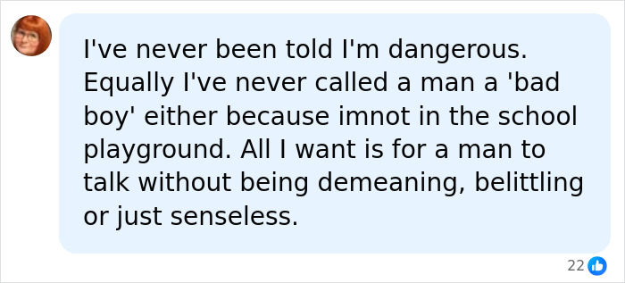 A social media comment from a woman stating she wants men to talk without being demeaning or senseless.