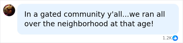 Screenshot of a social media comment about a mom's naive act with her 5-year-old son, mentioning gated community. Screenshot of a social media comment about a mom's naive act with her 5-year-old son, mentioning gated community.