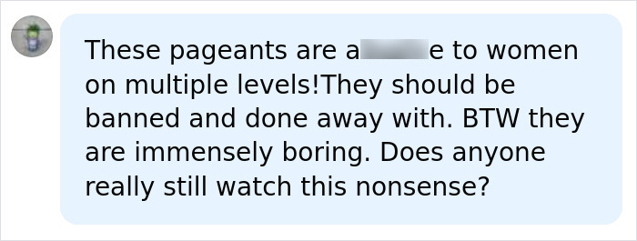 Comment criticizing beauty pageants and calling them boring Comment criticizing beauty pageants and calling them boring