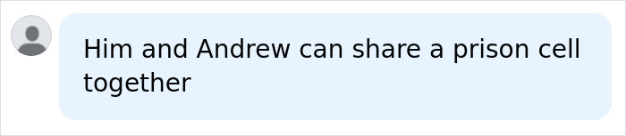 A social media comment suggesting, Him and Andrew can share a prison cell together, regarding the Son of Norway's Crown and his role.