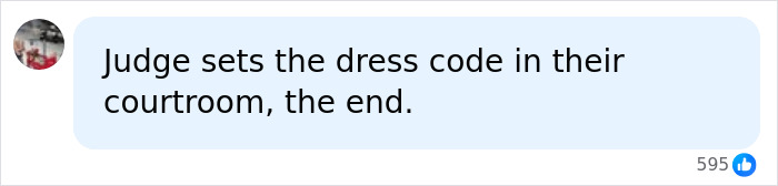 Online comment on courtroom dress code with a judge setting the rules.