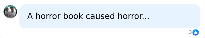 A comment stating that a horror book caused horror, referring to Stephen King's pulled book. A comment stating that a horror book caused horror, referring to Stephen King's pulled book.