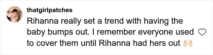 Social media comment on pregnant star runway style mentioning trendsetter Rihanna showing baby bumps.