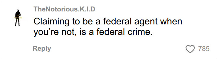 A comment saying claiming to be a federal agent is a federal crime, pertinent to the racist Karen arrested in San Jose. A comment saying claiming to be a federal agent is a federal crime, pertinent to the racist Karen arrested in San Jose.