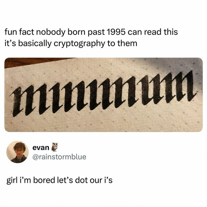 Calligraphy lettering meme about people born after 1995 not reading it