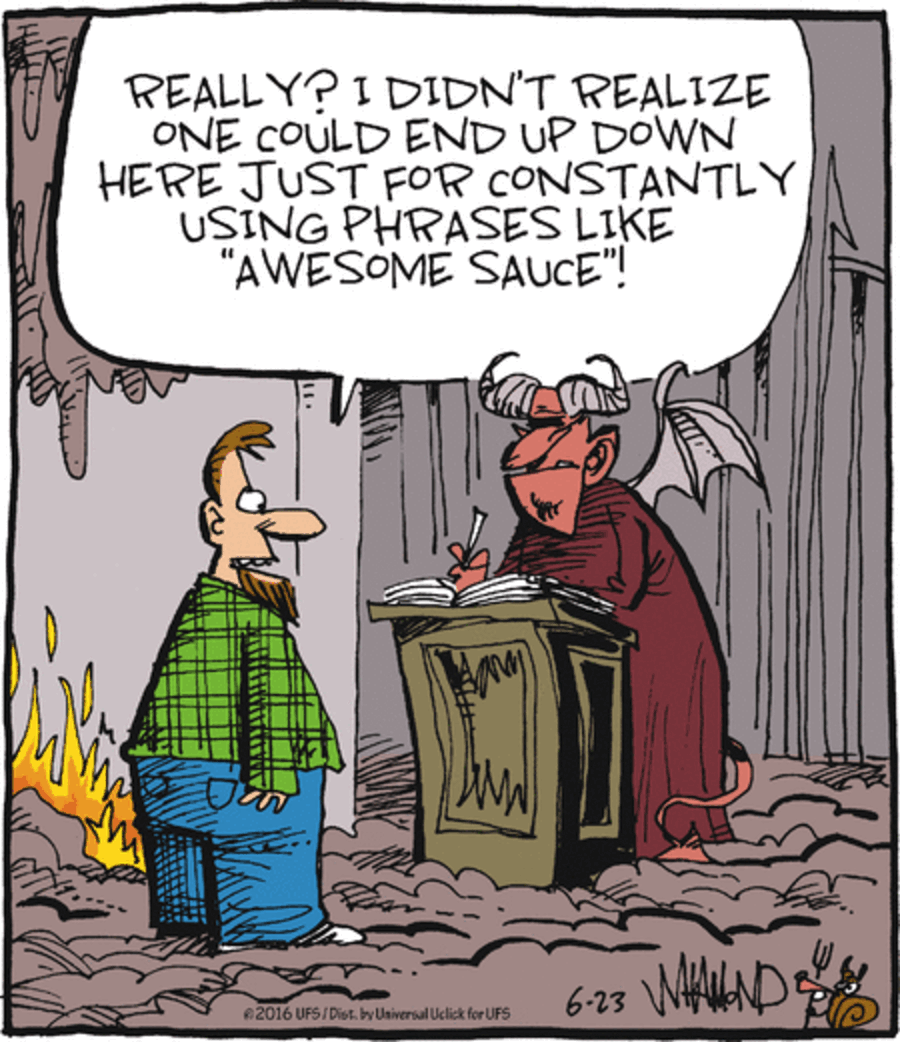Comic with devil and man about phrases like awesome sauce by Dave Whamond