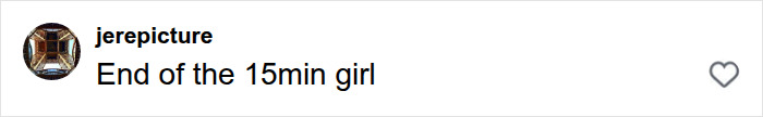 Screenshot of jerepicture's Instagram comment: End of the 15min girl, commenting on the Red Bikini Girl's career. Screenshot of jerepicture's Instagram comment: End of the 15min girl, commenting on the Red Bikini Girl's career.