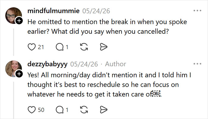 A social media user asks about the weird text message, inquiring why a break-in wasn't mentioned earlier and how the cancellation was handled for the date. A social media user asks about the weird text message, inquiring why a break-in wasn't mentioned earlier and how the cancellation was handled for the date.