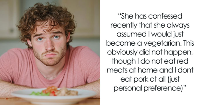Woman’s Unreasonable Expectation For Her Marriage Surfaces After Spouse Refuses Vegetarian Diet