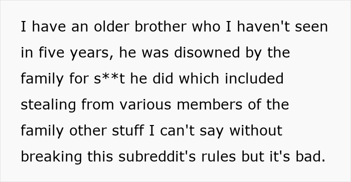 Screenshot of text detailing a disowned brother and his past actions, contributing to family and inheritance drama. Screenshot of text detailing a disowned brother and his past actions, contributing to family and inheritance drama.